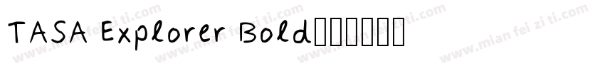 TASA Explorer Bold字体转换